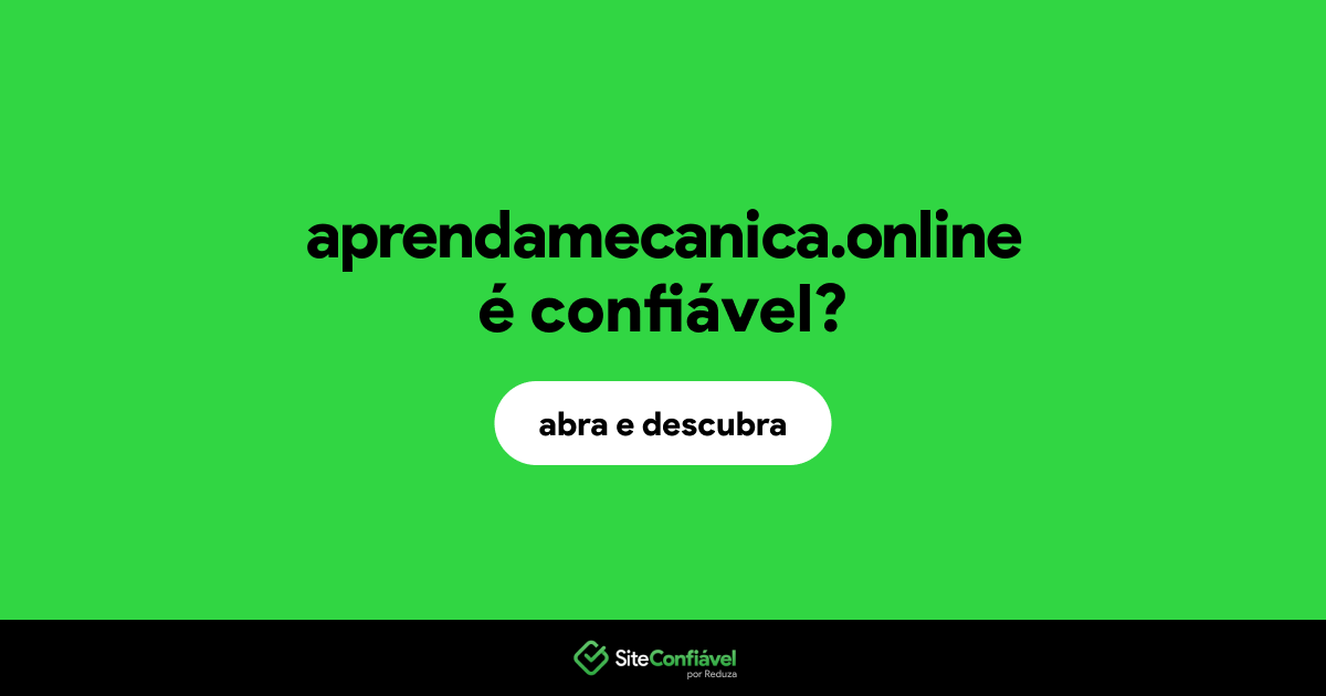 O site aprendamecanica.online é confiável?