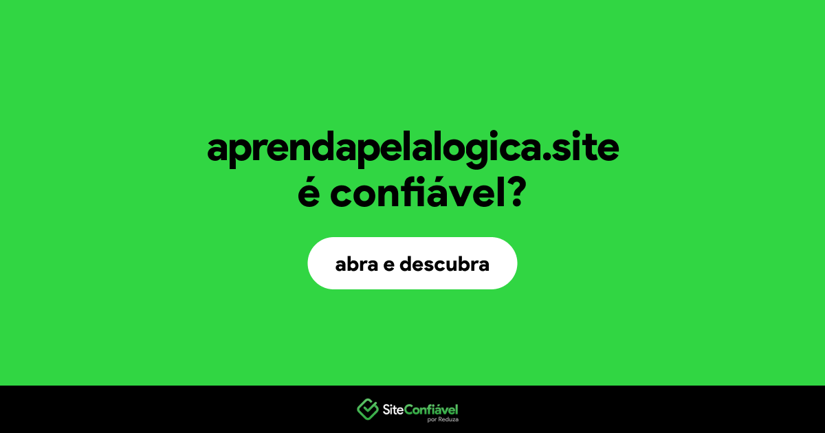 O site aprendapelalogica.site é confiável?