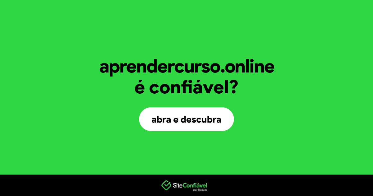 O site aprendercurso.online é confiável?