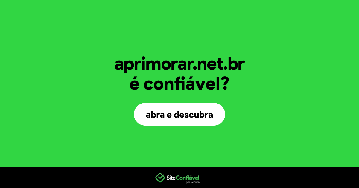 O site aprimorar.net.br é confiável?