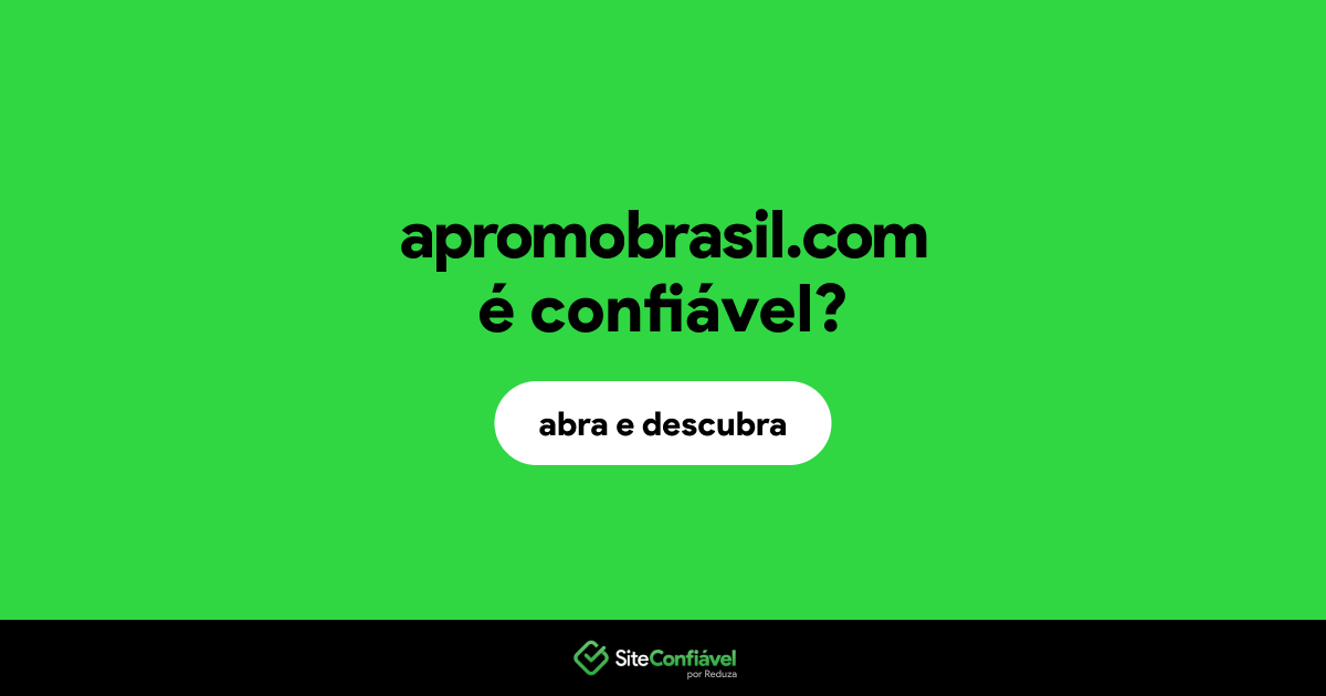 O site apromobrasil.com é confiável?