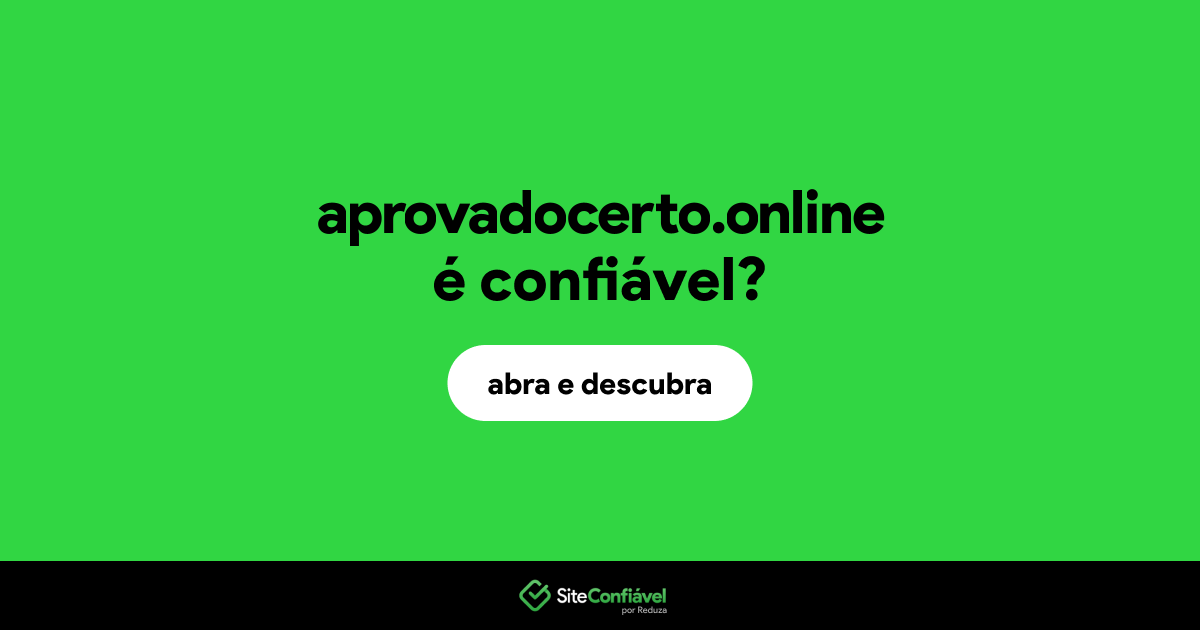 O site aprovadocerto.online é confiável?