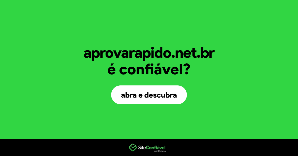 O site aprovarapido.net.br é confiável?