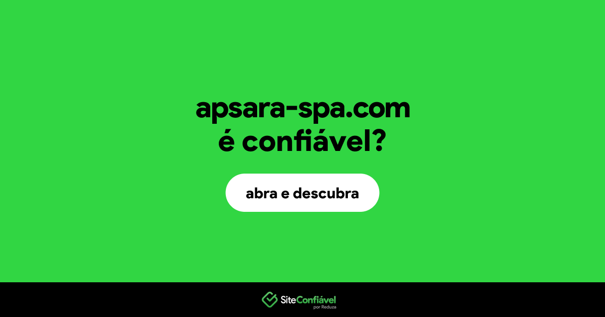 O site apsara-spa.com é confiável?