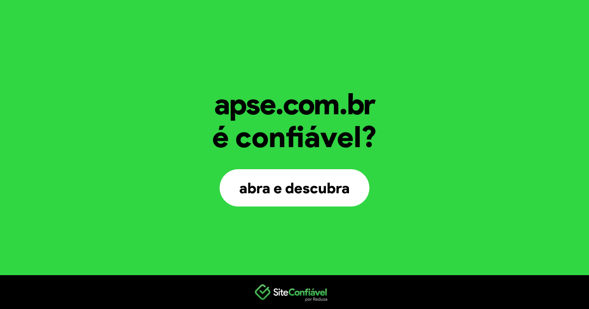 O site apse.com.br é confiável?