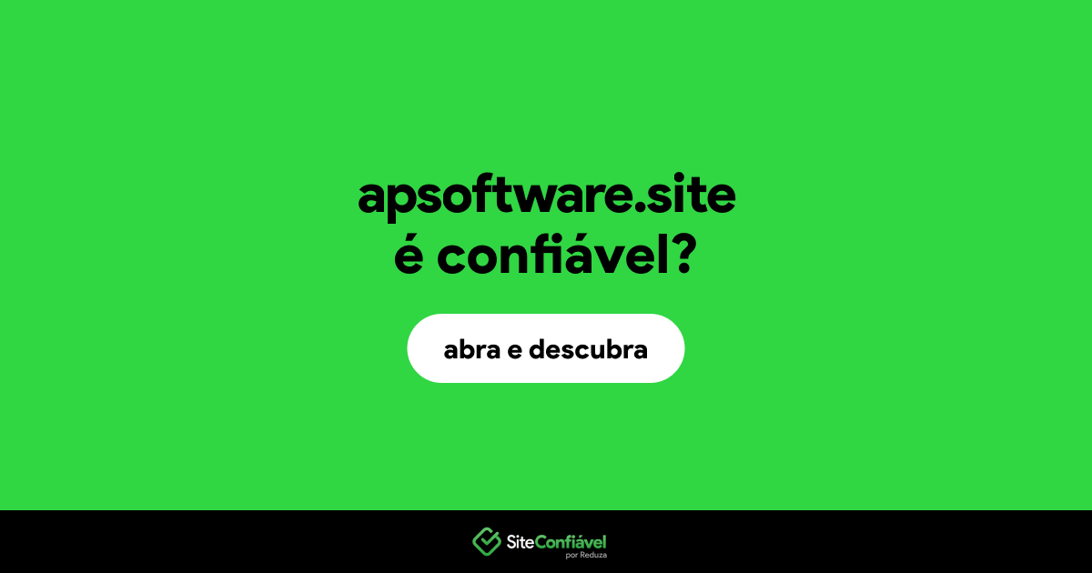 O site apsoftware.site é confiável?