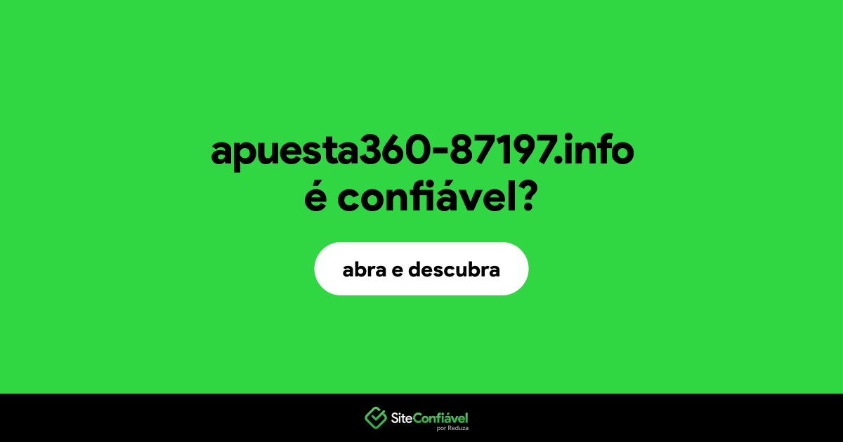 O site apuesta360-87197.info é confiável?