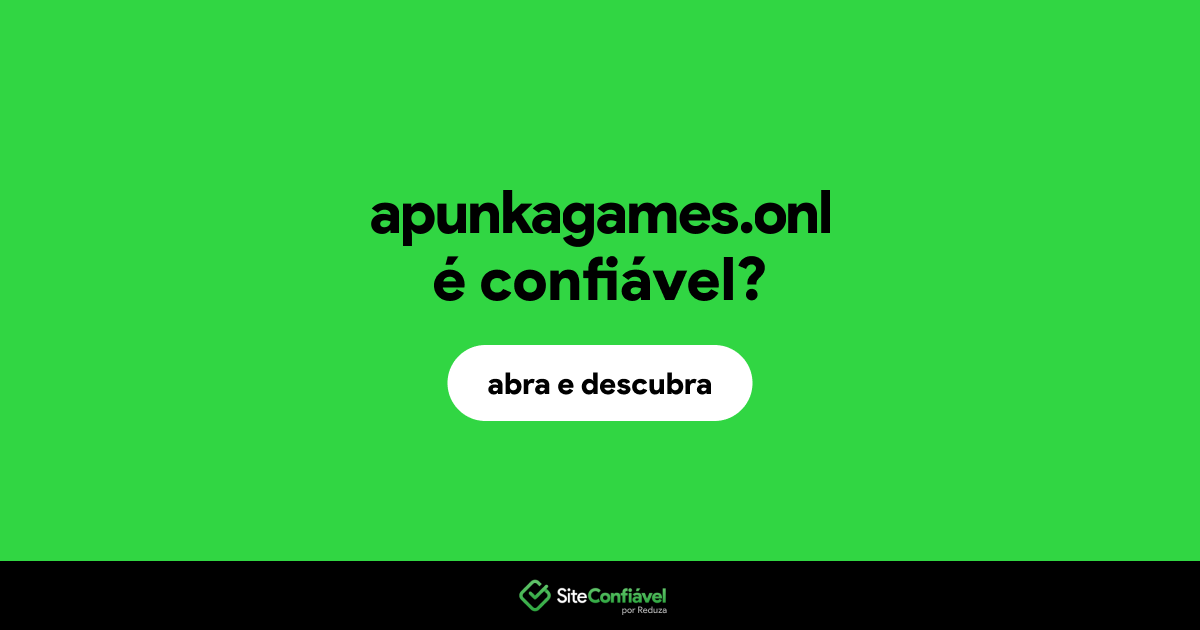O site apunkagames.onl é confiável?