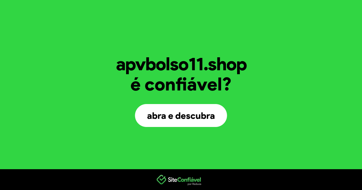 O site apvbolso11.shop é confiável?