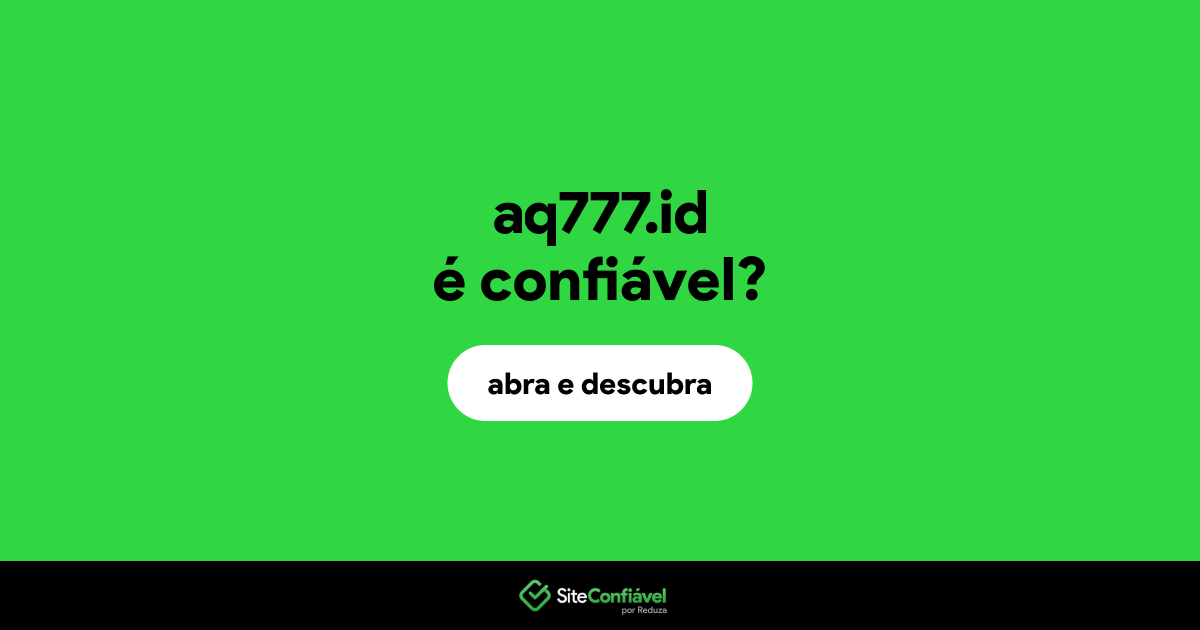 O site aq777.id é confiável?