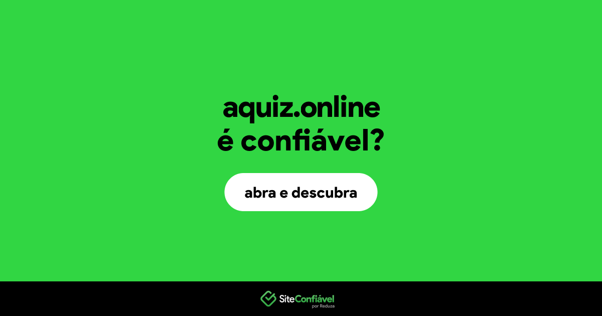 O site aquiz.online é confiável?