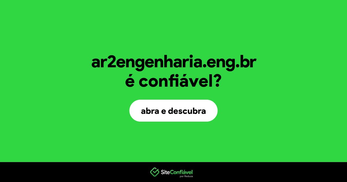 O site ar2engenharia.eng.br é confiável?