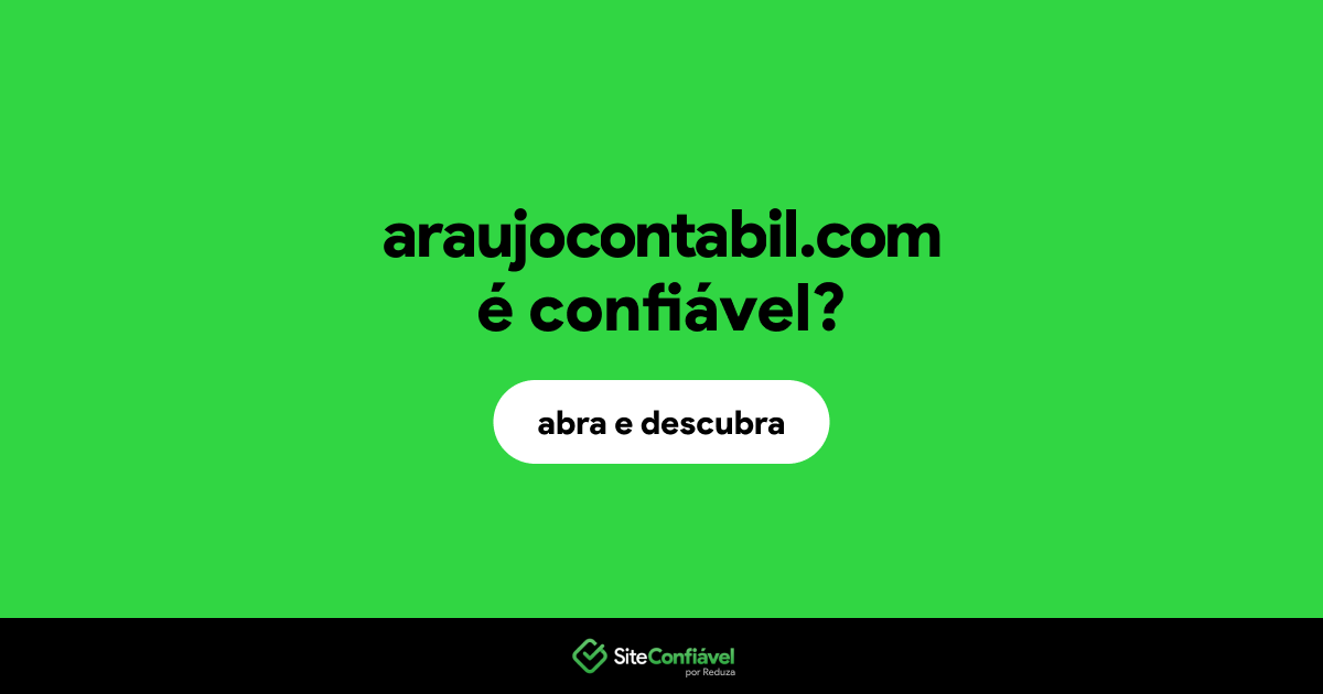 O site araujocontabil.com é confiável?