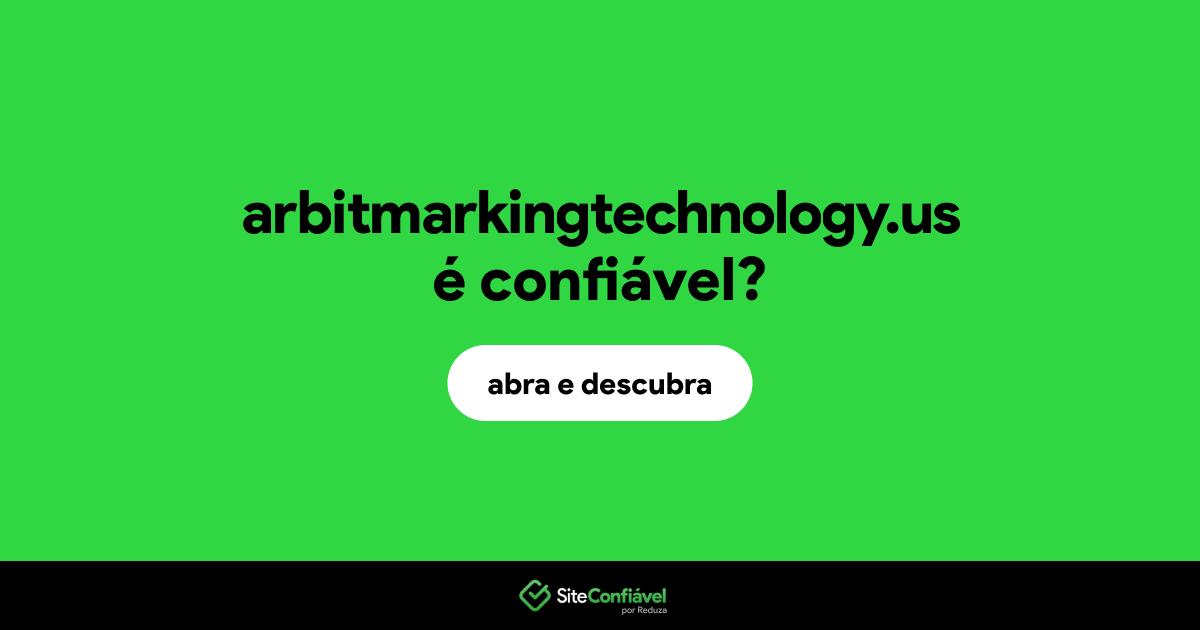 O site arbitmarkingtechnology.us é confiável?