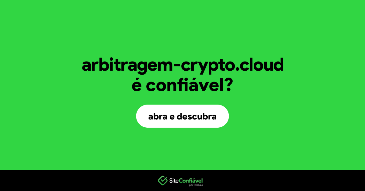 O site arbitragem-crypto.cloud é confiável?