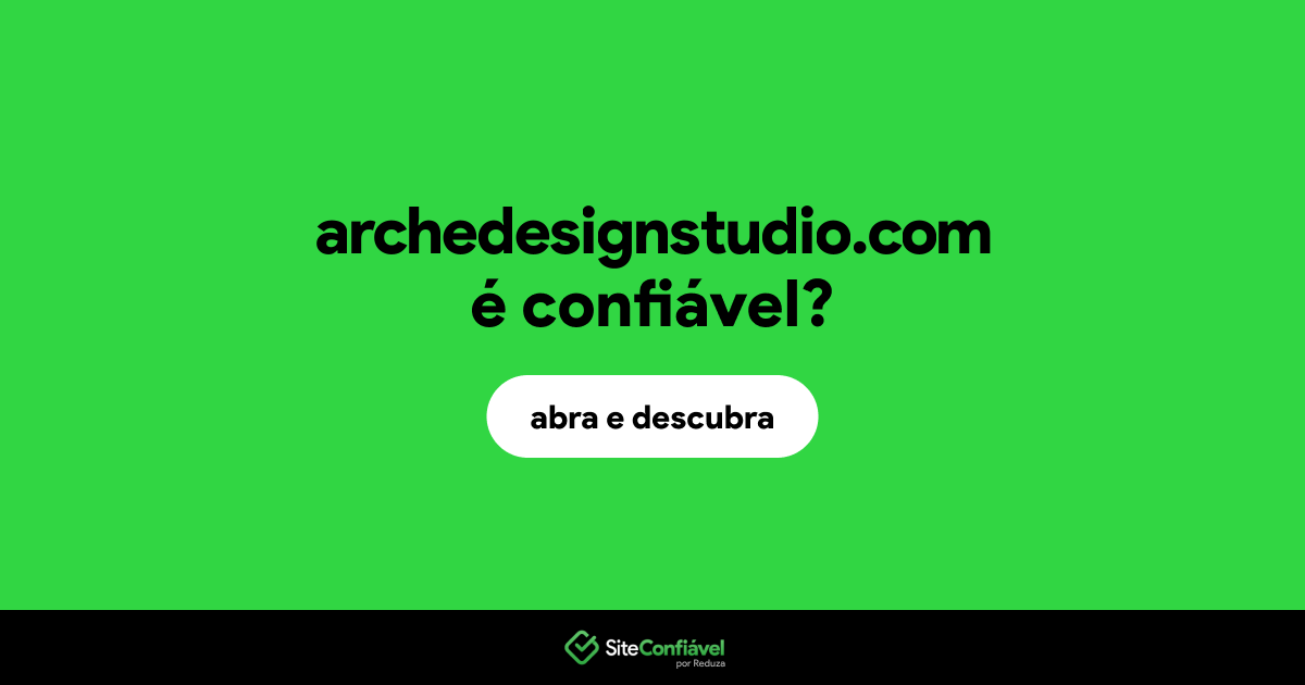 O site archedesignstudio.com é confiável?