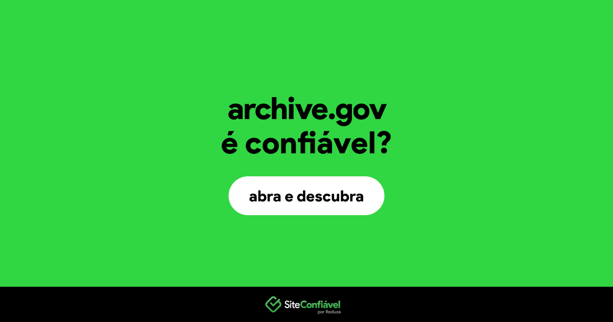 O site archive.gov é confiável?