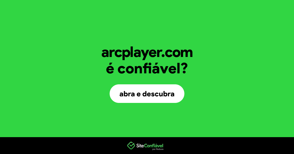 O site arcplayer.com é confiável?