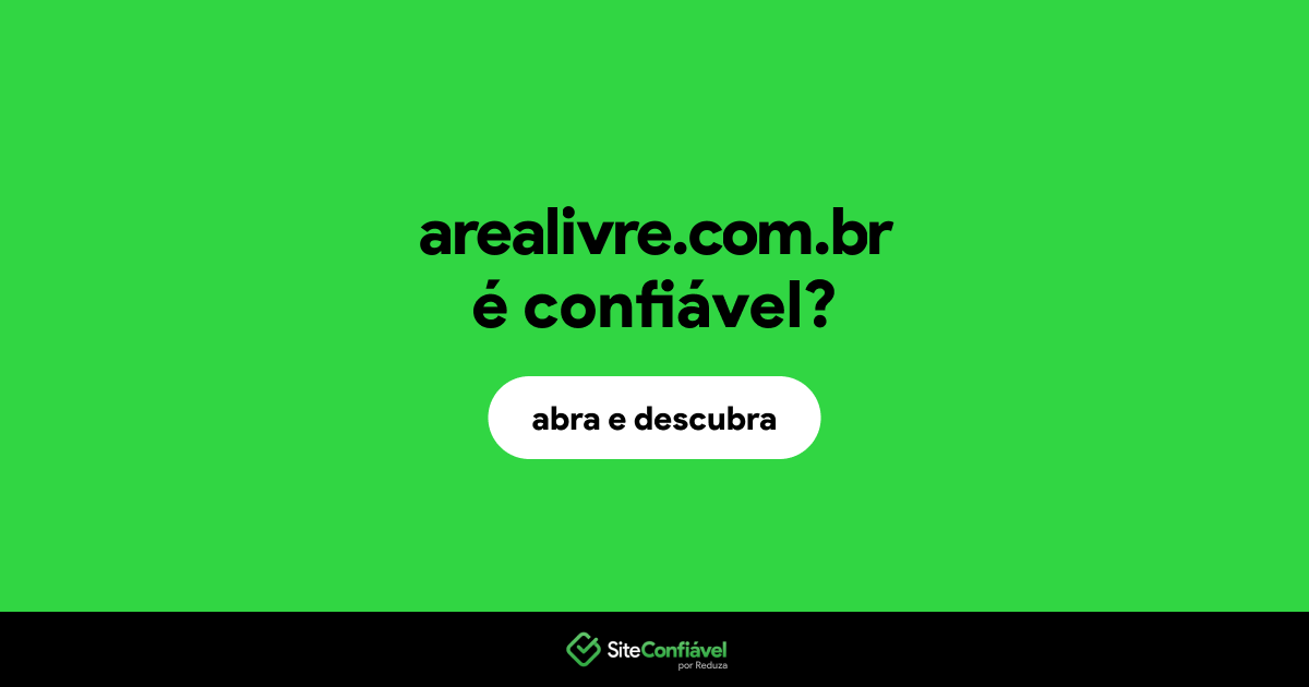 O site arealivre.com.br é confiável?