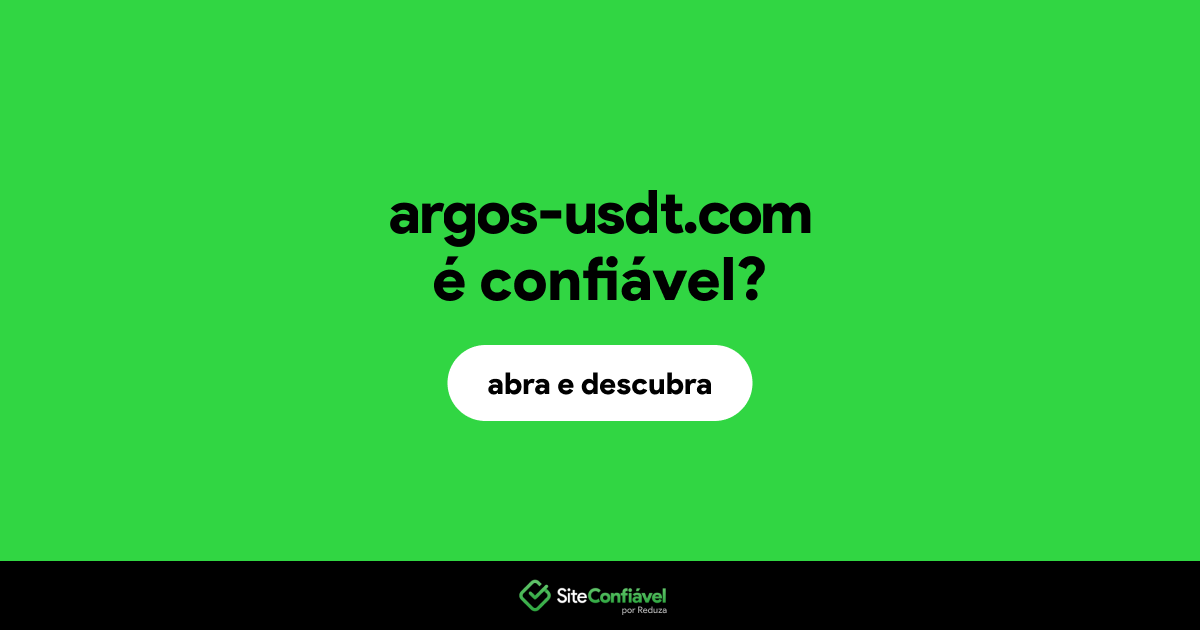 O site argos-usdt.com é confiável?