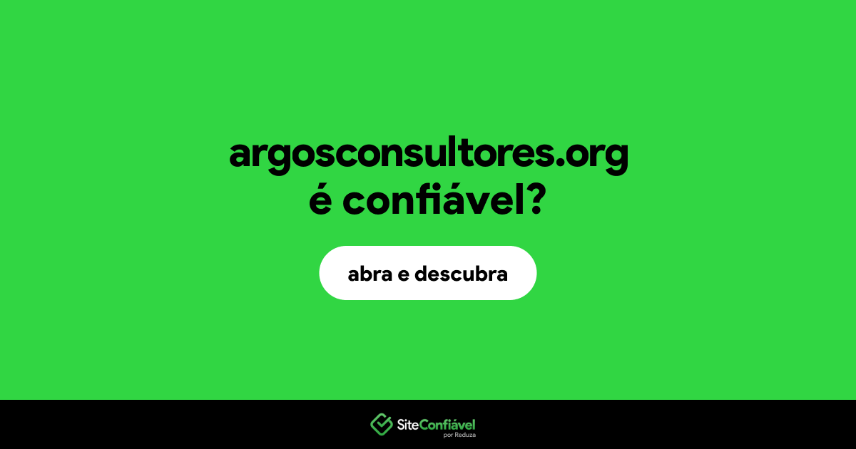 O site argosconsultores.org é confiável?