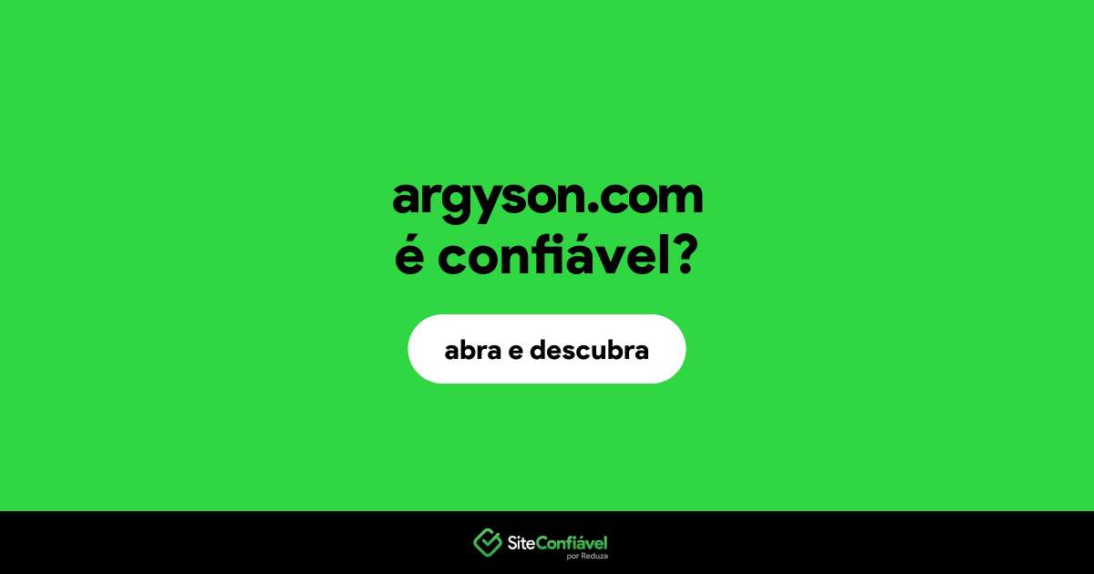 O site argyson.com é confiável?