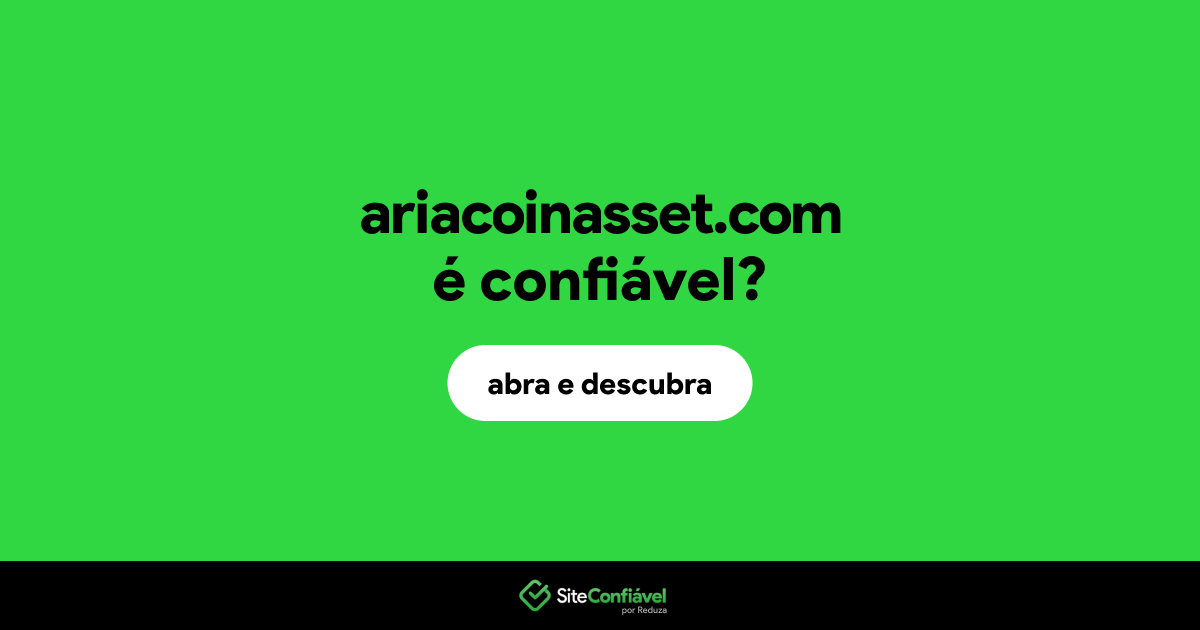 O site ariacoinasset.com é confiável?
