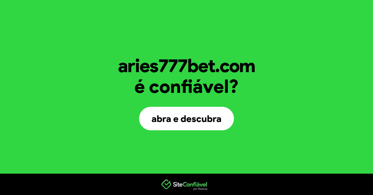 O site aries777bet.com é confiável?