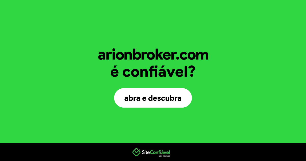 O site arionbroker.com é confiável?