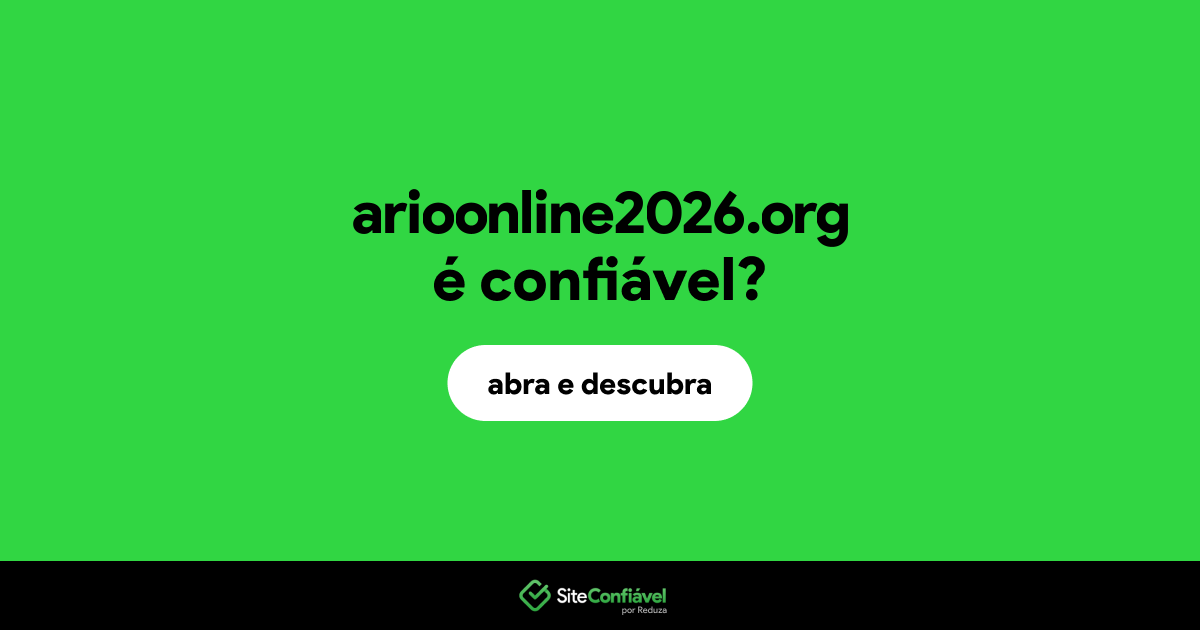 O site arioonline2026.org é confiável?