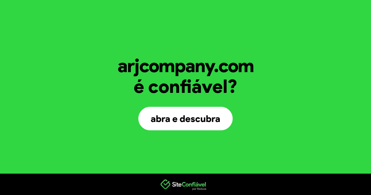 O site arjcompany.com é confiável?