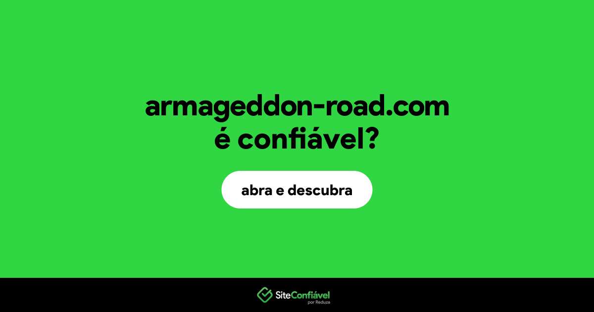 O site armageddon-road.com é confiável?