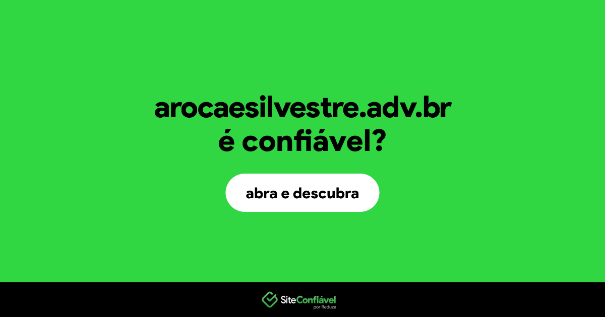 O site arocaesilvestre.adv.br é confiável?