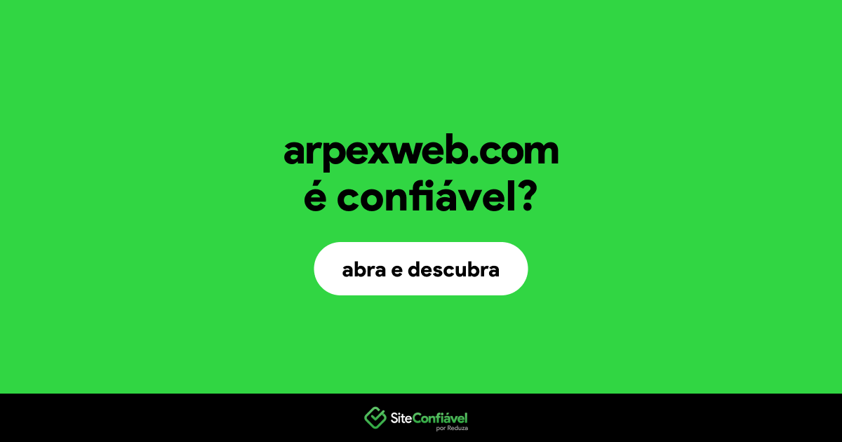 O site arpexweb.com é confiável?