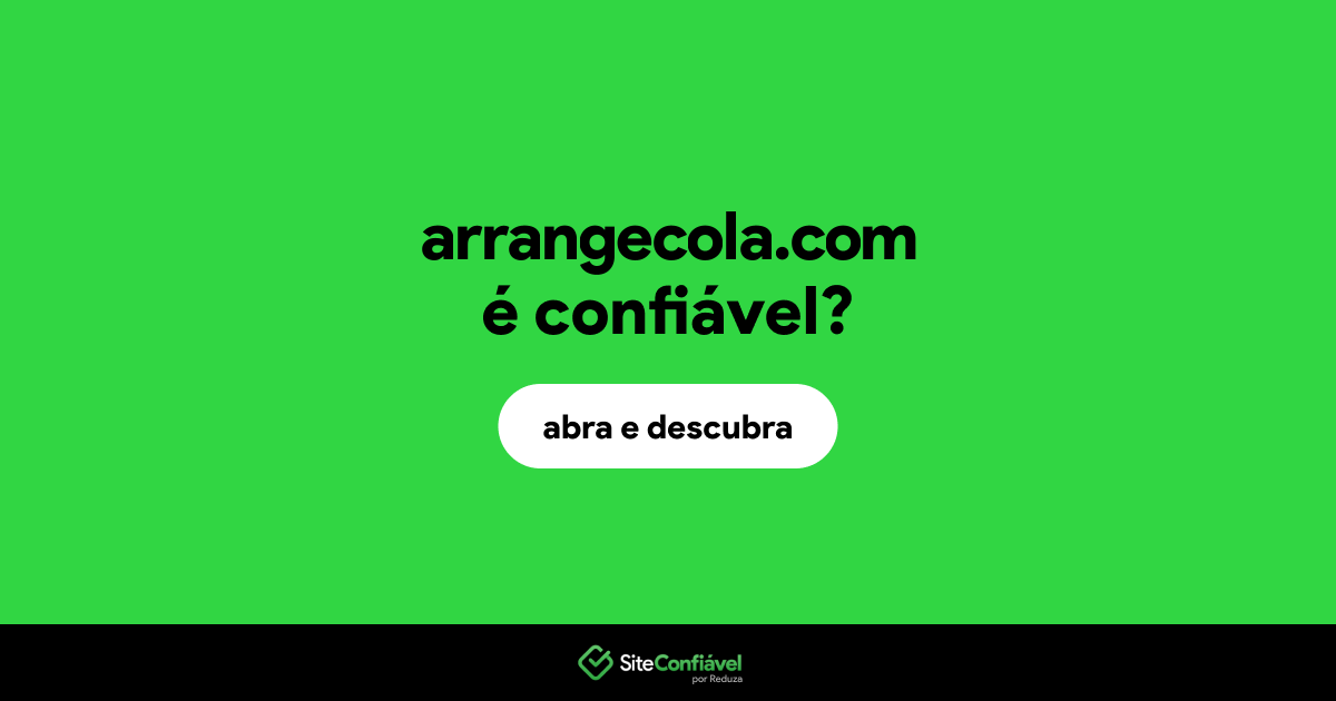 O site arrangecola.com é confiável?