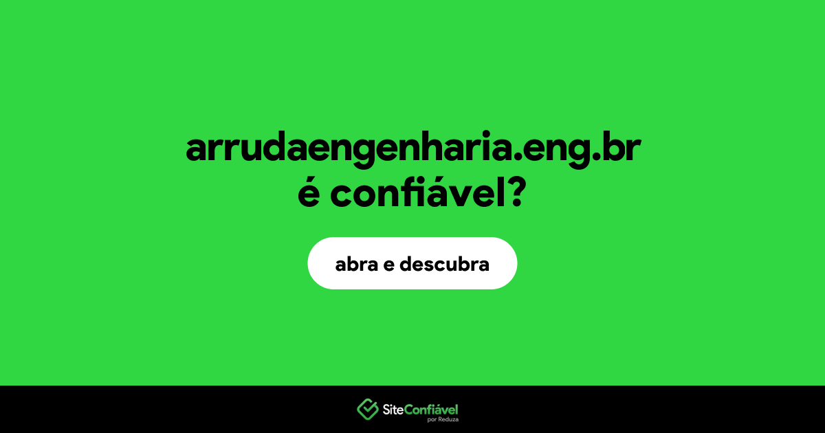 O site arrudaengenharia.eng.br é confiável?