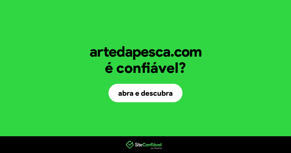 O site artedapesca.com é confiável?