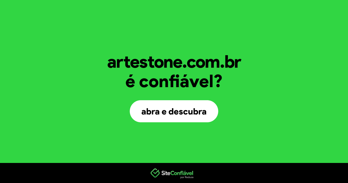 O site artestone.com.br é confiável?