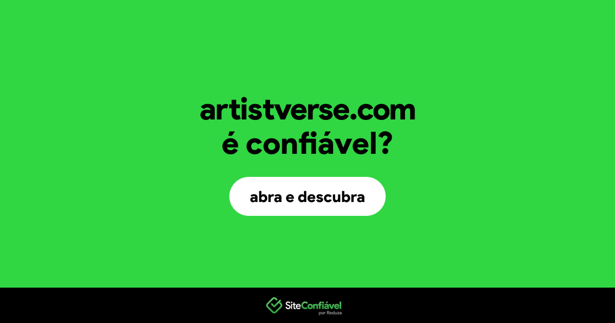 O site artistverse.com é confiável?