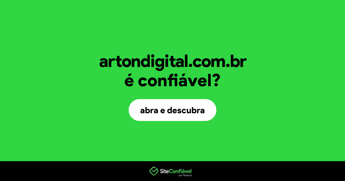 O site artondigital.com.br é confiável?