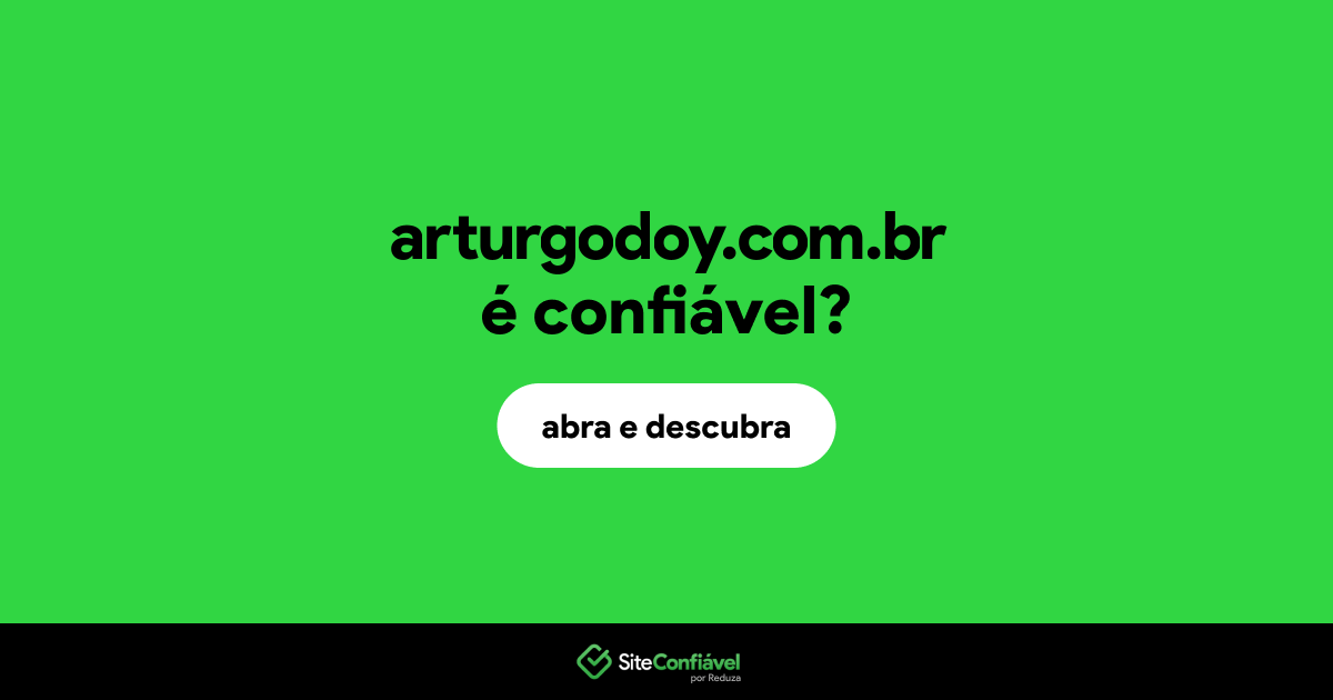 O site arturgodoy.com.br é confiável?