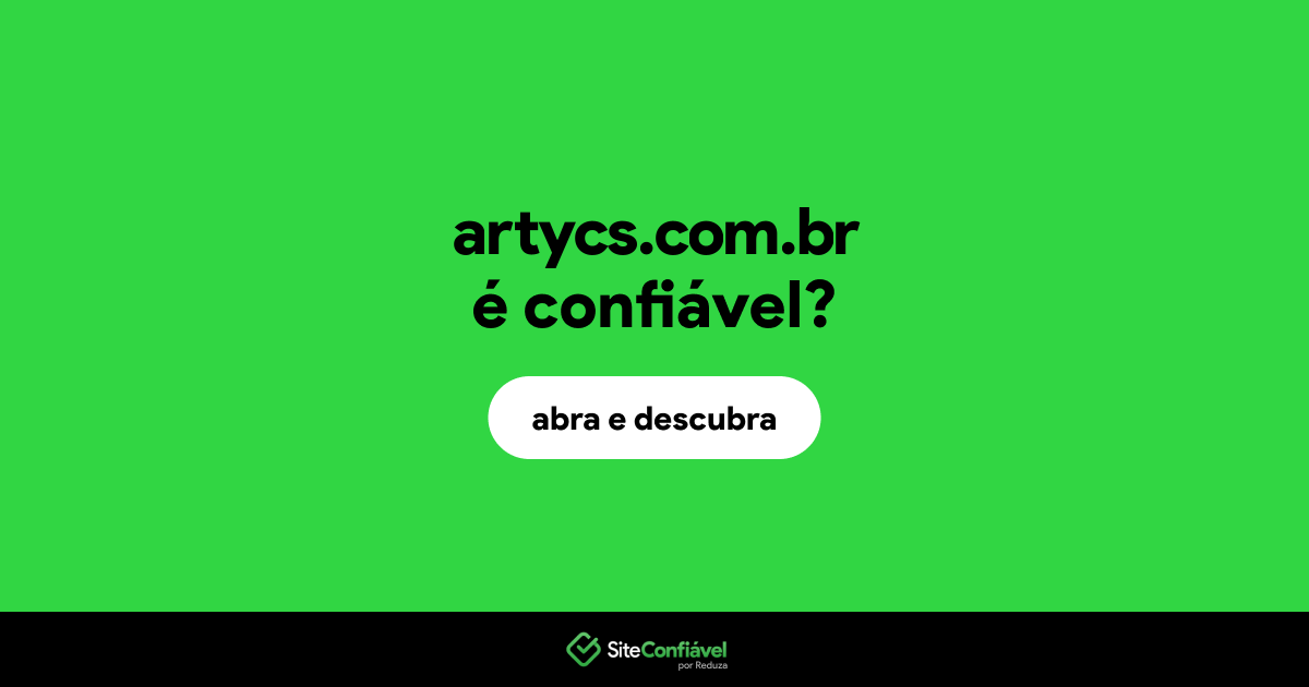 O site artycs.com.br é confiável?