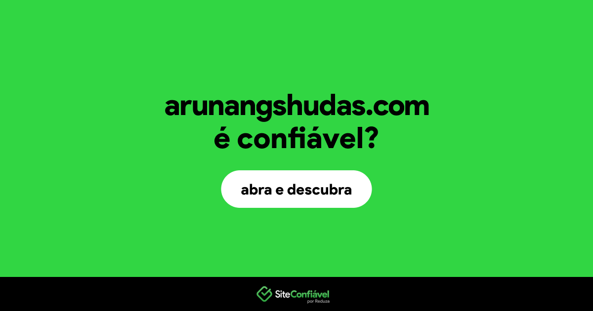 O site arunangshudas.com é confiável?