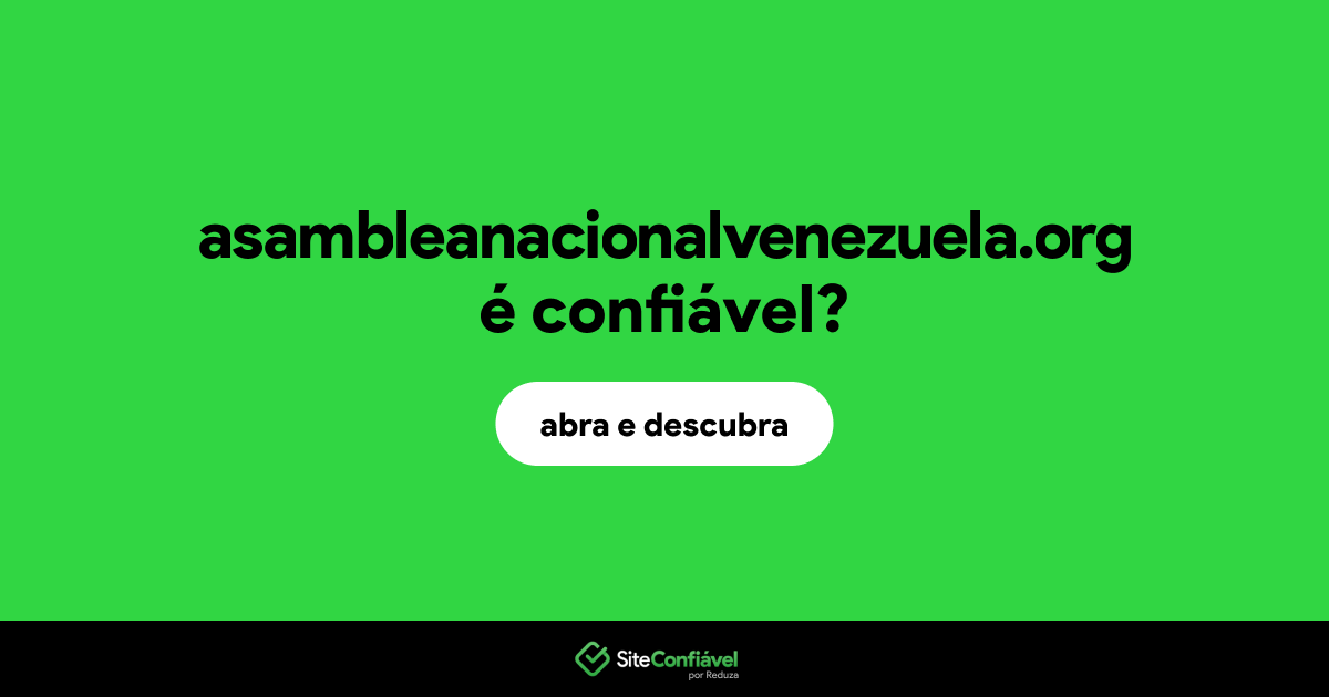 O site asambleanacionalvenezuela.org é confiável?