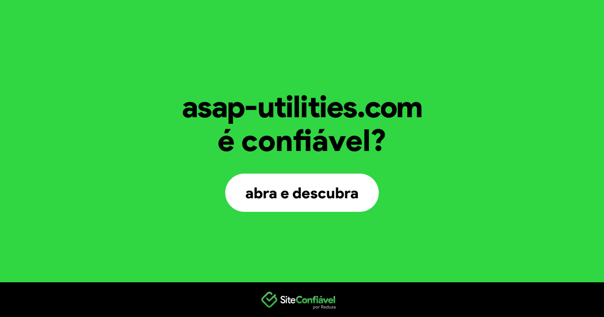 O site asap-utilities.com é confiável?