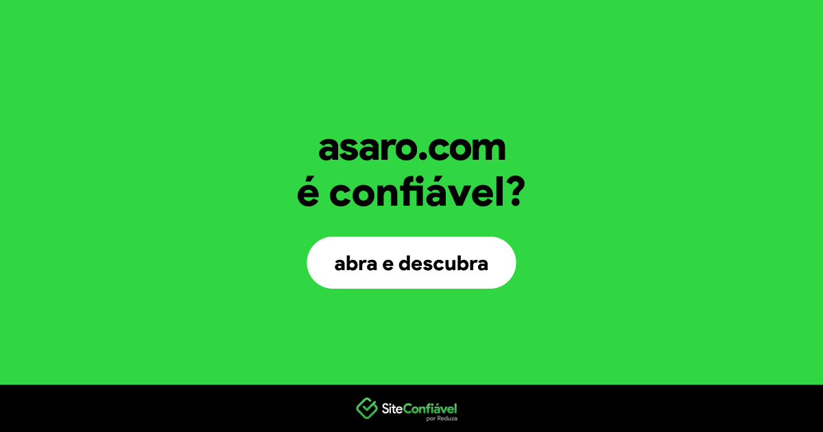 O site asaro.com é confiável?