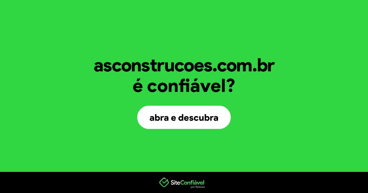 O site asconstrucoes.com.br é confiável?