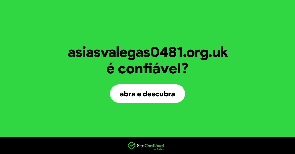 O site asiasvalegas0481.org.uk é confiável?