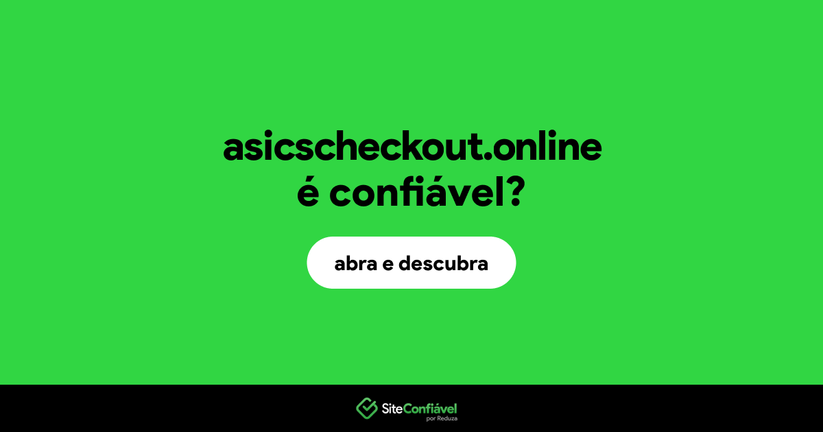 O site asicscheckout.online é confiável?