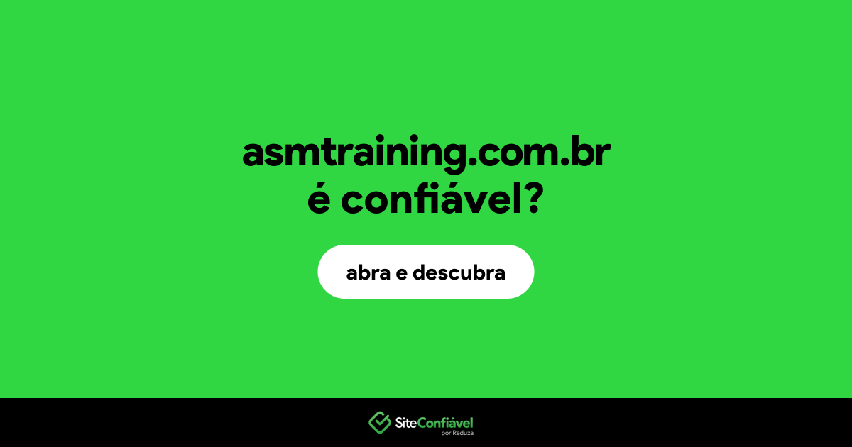 O site asmtraining.com.br é confiável?